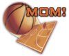 Basket Ball Mom